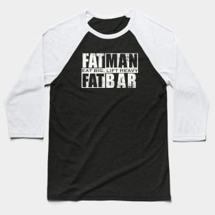 Fat Man Fat Bar Baseball T-Shirt